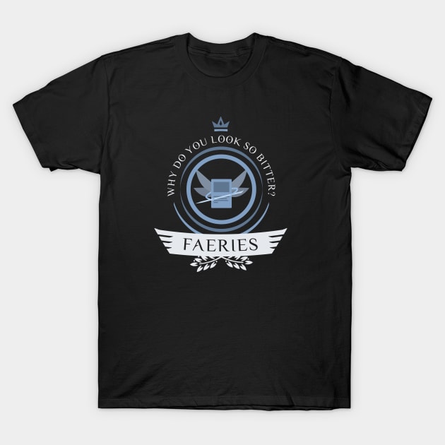 Faeries Life V2 T-Shirt by epicupgrades